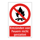 Entzünden von Feuern nicht gestattet