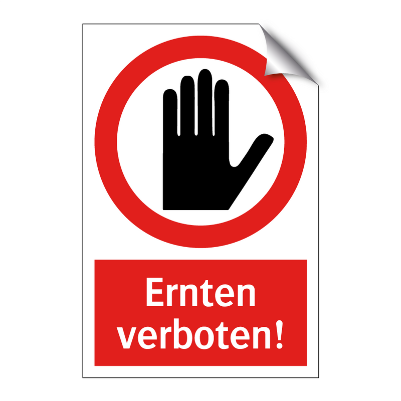 Ernten verboten!