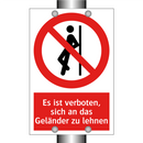 Es ist verboten, sich an das Geländer zu lehnen
