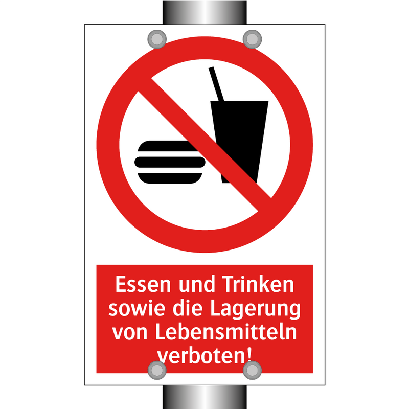 Essen und Trinken sowie die Lagerung von Lebensmitteln verboten!