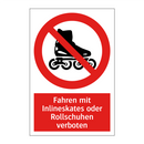 Fahren mit Inlineskates oder Rollschuhen verboten