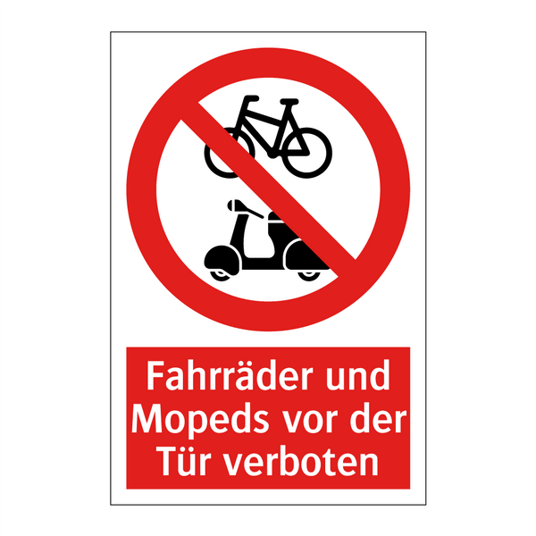Fahrräder und Mopeds vor der Tür verboten