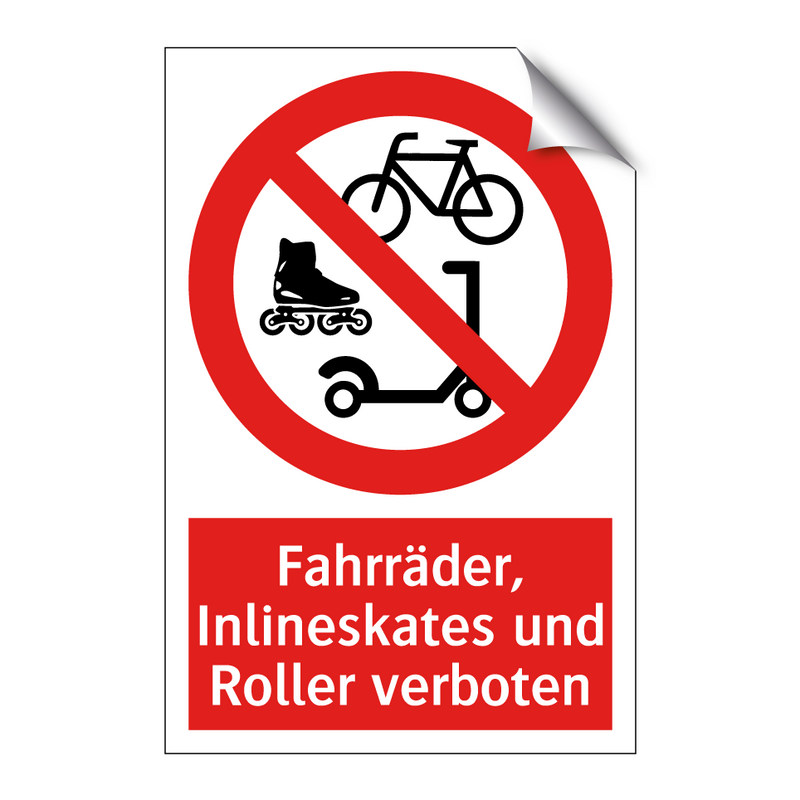 Fahrräder, Inlineskates und Roller verboten