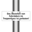 Das Abstellen von Fahrrädern im Treppenhaus ist verboten!
