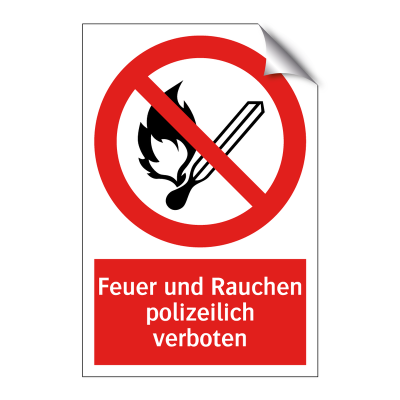 Feuer und Rauchen polizeilich verboten