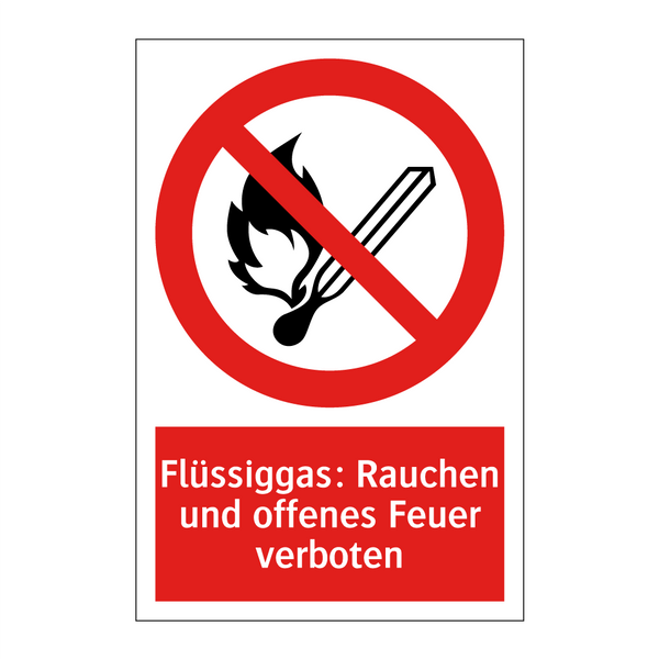 Flüssiggas: Rauchen und offenes Feuer verboten