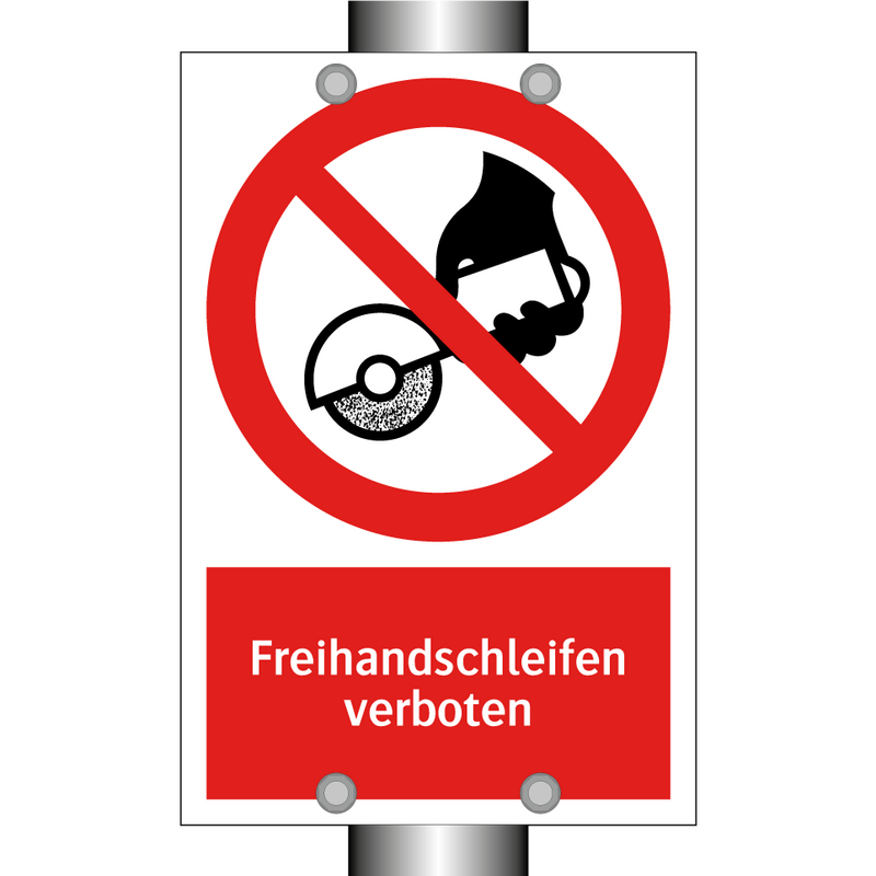 Freihandschleifen verboten