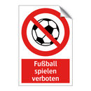 Fußball spielen verboten