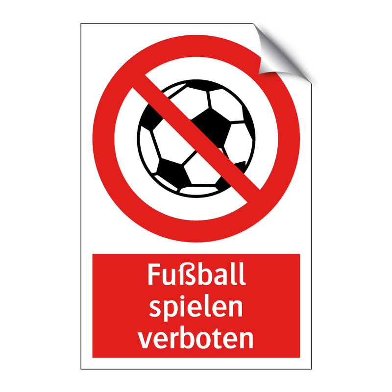 Fußball spielen verboten
