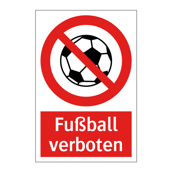 Fußball verboten