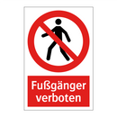 Fußgänger verboten