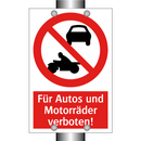 Für Autos und Motorräder verboten!