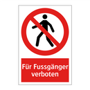 Für Fussgänger verboten