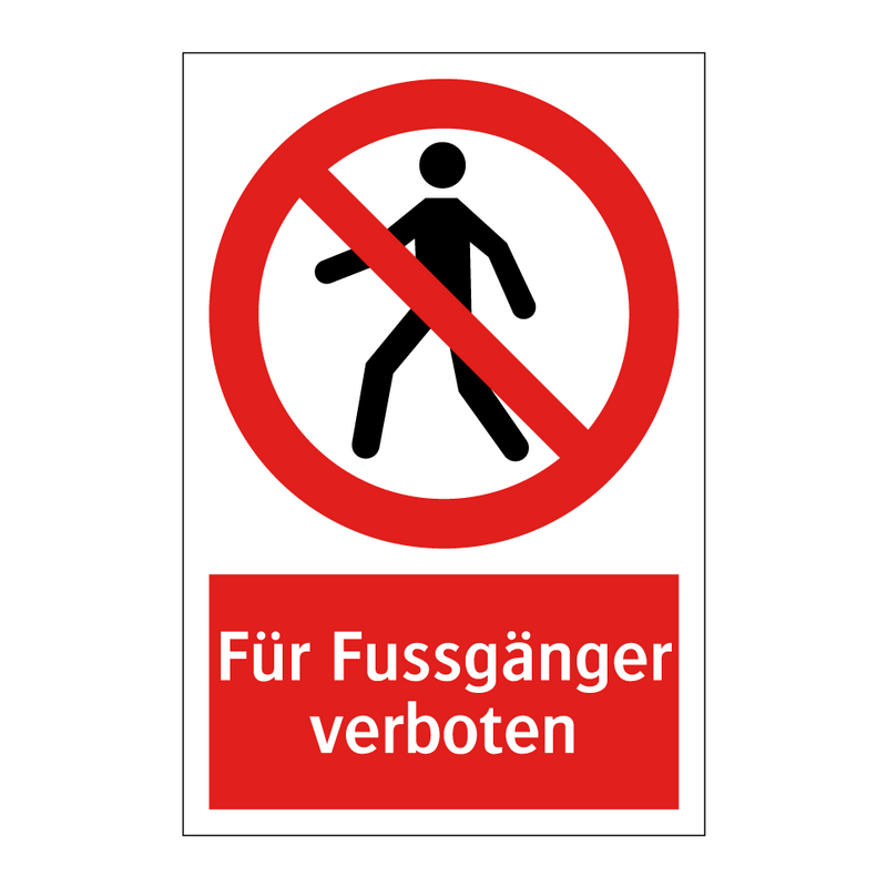 Für Fussgänger verboten