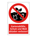 Gartenabfälle, Schutt und Müll abladen verboten!