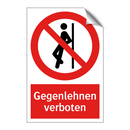 Gegenlehnen verboten