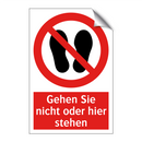 Gehen Sie nicht oder hier stehen