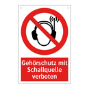 Gehörschutz mit Schallquelle verboten