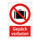Gepäck verboten
