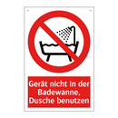 Gerät nicht in der Badewanne, Dusche benutzen