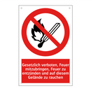Gesetzlich verboten, Feuer mitzubringen, Feuer zu entzünden und auf diesem Gelände zu rauchen