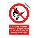 Gesetzlich verboten, Feuer zu bringen, Feuer zu entzünden und im Bereich zu rauchen
