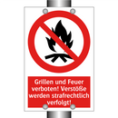 Grillen und Feuer verboten! Verstöße werden strafrechtlich verfolgt!
