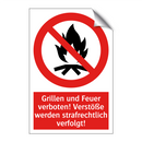 Grillen und Feuer verboten! Verstöße werden strafrechtlich verfolgt!