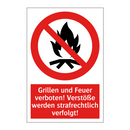 Grillen und Feuer verboten! Verstöße werden strafrechtlich verfolgt!