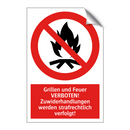 Grillen und Feuer VERBOTEN! Zuwiderhandlungen werden strafrechtlich verfolgt!