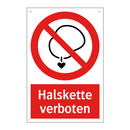 Halskette verboten