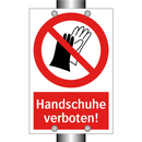 Handschuhe verboten!