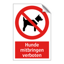 Hunde mitbringen verboten