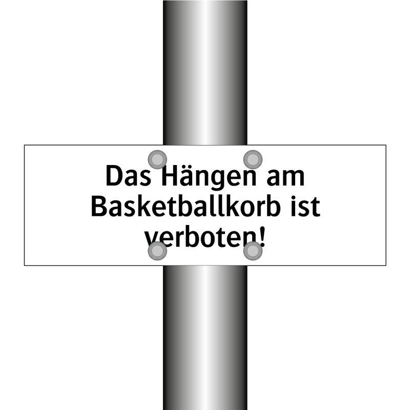 Das Hängen am Basketballkorb ist verboten!