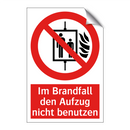 Im Brandfall den Aufzug nicht benutzen