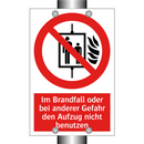 Im Brandfall oder bei anderer Gefahr den Aufzug nicht benutzen