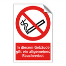 In diesem Gebäude gilt ein allgemeines Rauchverbot