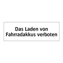 Das Laden von Fahrradakkus verboten