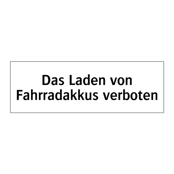 Das Laden von Fahrradakkus verboten