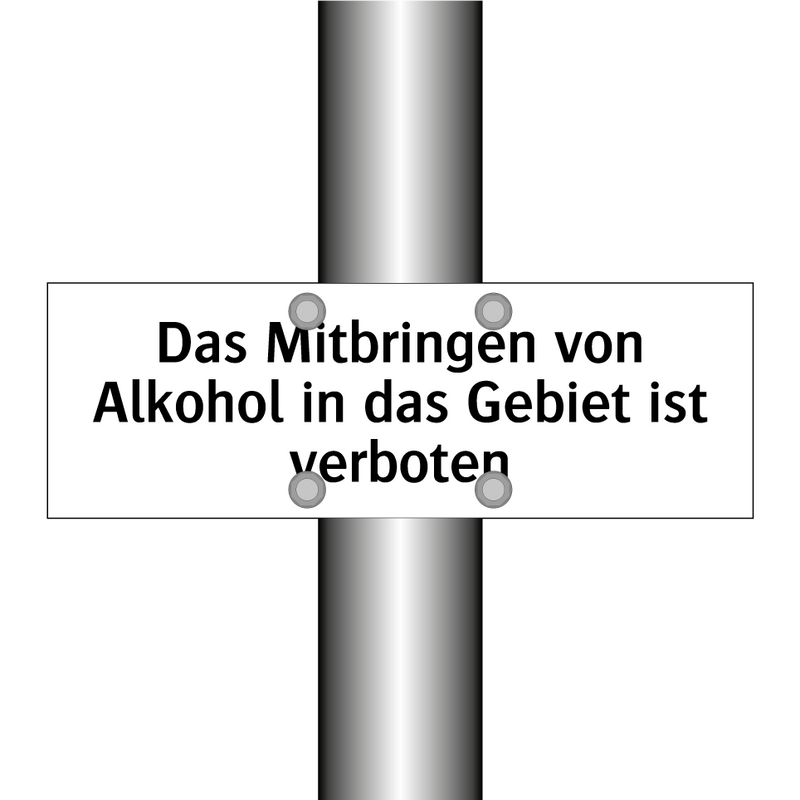 Das Mitbringen von Alkohol in das Gebiet ist verboten