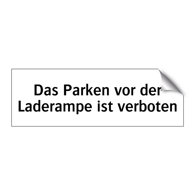Das Parken vor der Laderampe ist verboten