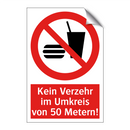 Kein Verzehr im Umkreis von 50 Metern!