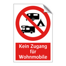 Kein Zugang für Wohnmobile