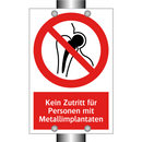 Kein Zutritt für Personen mit Metallimplantaten