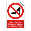 Kein Zutritt für Träger von Schuhen mit spitzen Absätzen
