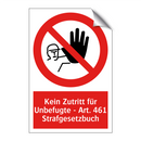 Kein Zutritt für Unbefugte - Art. 461 Strafgesetzbuch