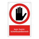 Kein Zutritt: Schießstandbereich