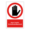 Kein Zutritt: Schießstandbereich