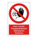 Kein Zutritt! Privatgrundstück Überqueren Verboten