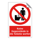 Keine Gegenstände in die Toilette werfen